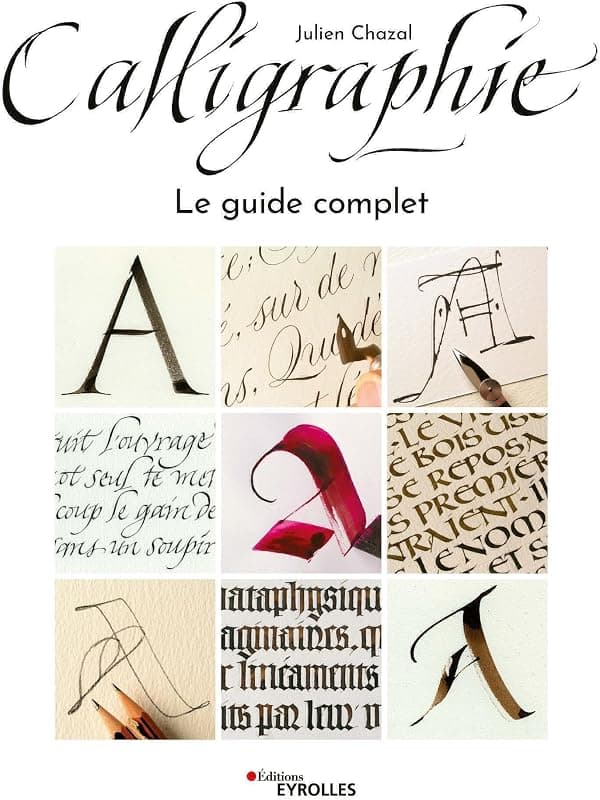 Calligraphie — Le guide complet